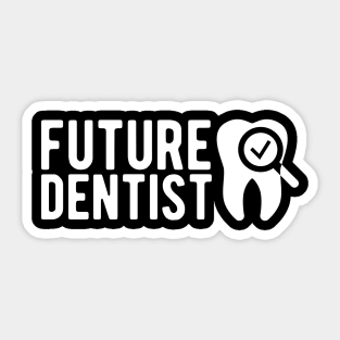 Future Dentist Sticker